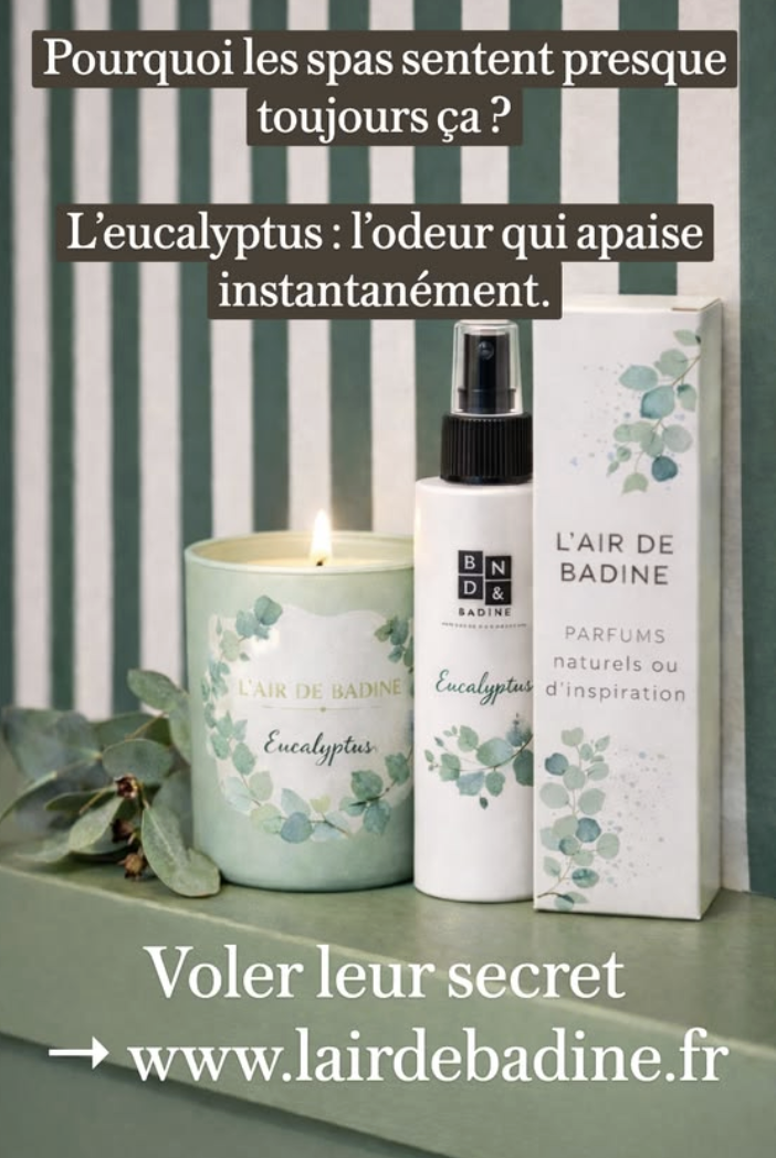 L'Air de Badine spas et eucalyptus odeur parfum Bougie parfumée fleur d'oranger parfumé